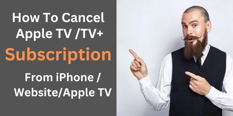 Guide: How to cancel Apple TV/Apple TV+ subscription